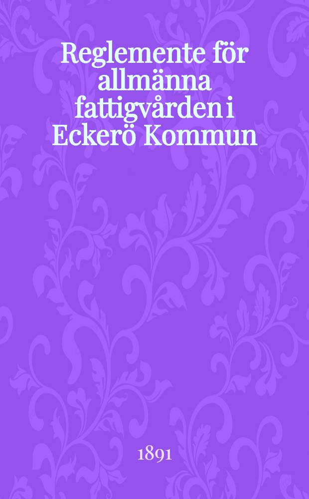 Reglemente för allmänna fattigvården i Eckerö Kommun