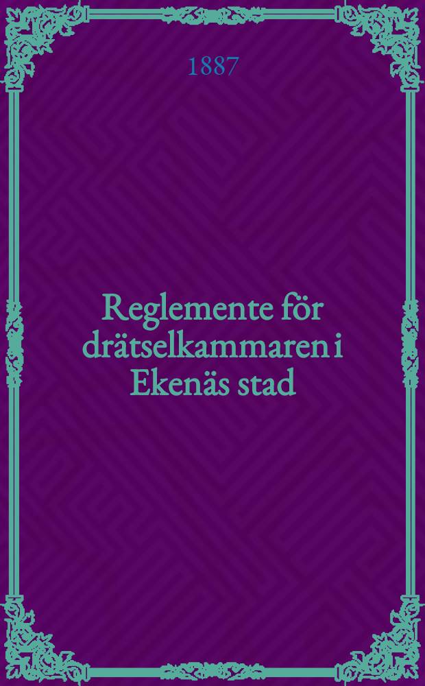 Reglemente för drätselkammaren i Ekenäs stad