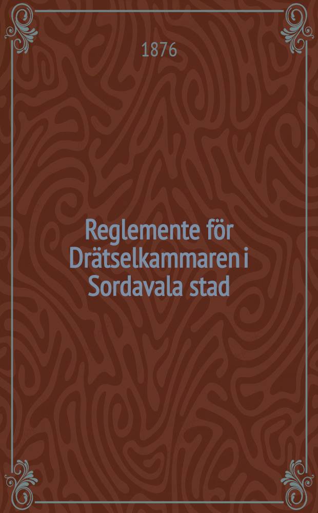 Reglemente för Drätselkammaren i Sordavala stad