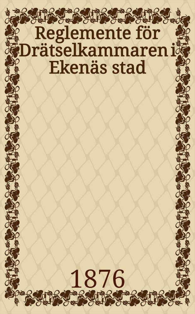 Reglemente för Drätselkammaren i Ekenäs stad