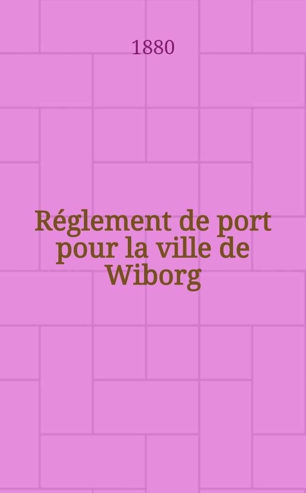 Réglement de port pour la ville de Wiborg