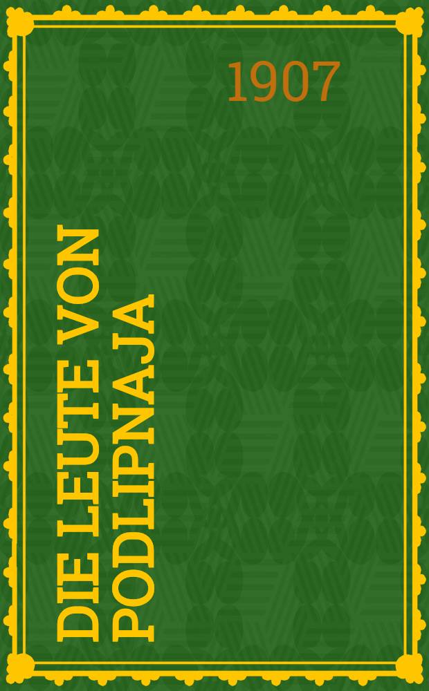 Die Leute von Podlipnaja