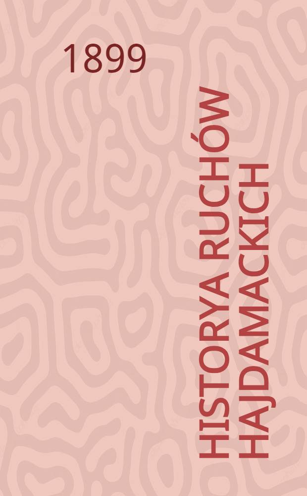 Historya ruchów hajdamackich