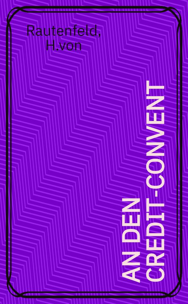 An den Credit-Convent