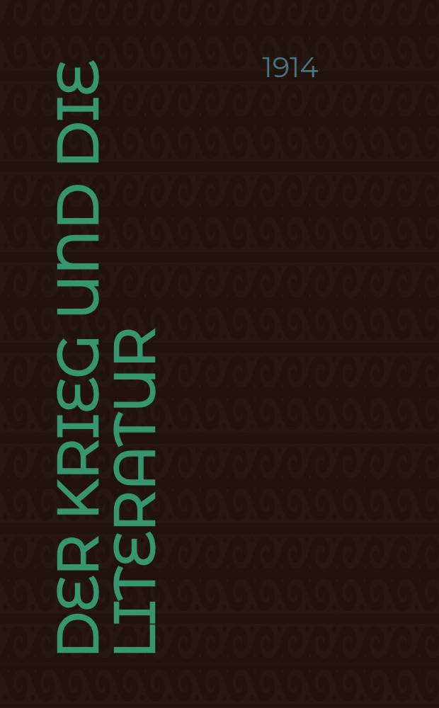Der Krieg und die Literatur