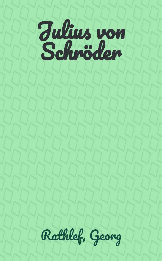 Julius von Schröder