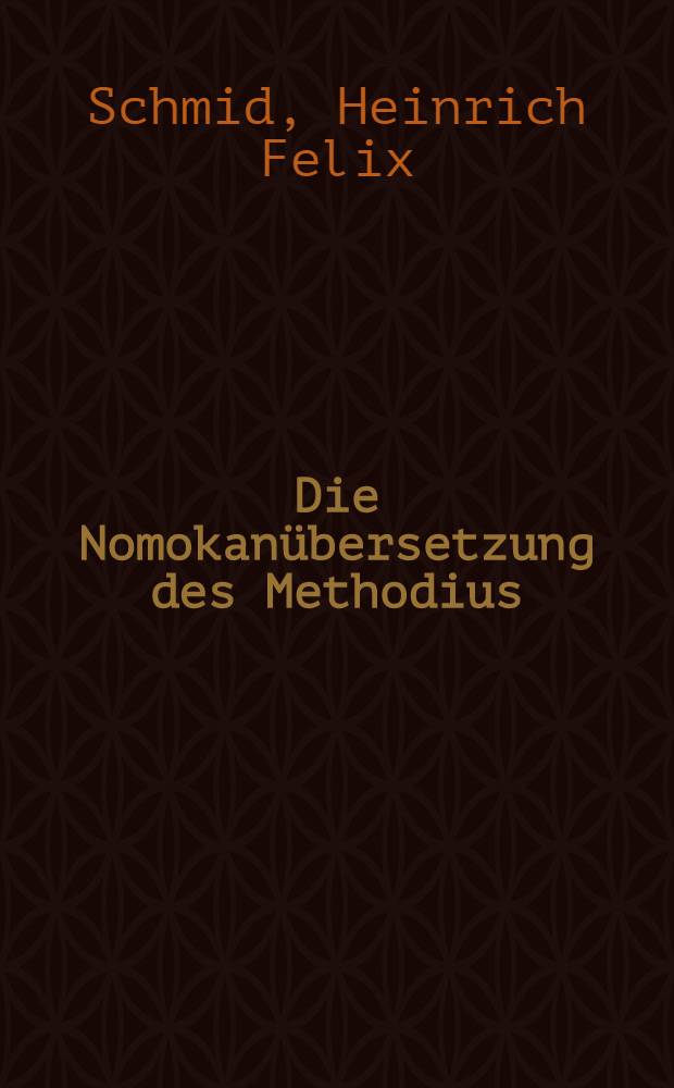 Die Nomokan&uuml;bersetzung des Methodius : Die Sprache der kirchenslavischen &Uuml;bersetzung der Synagoge des Johannes Scholasticus