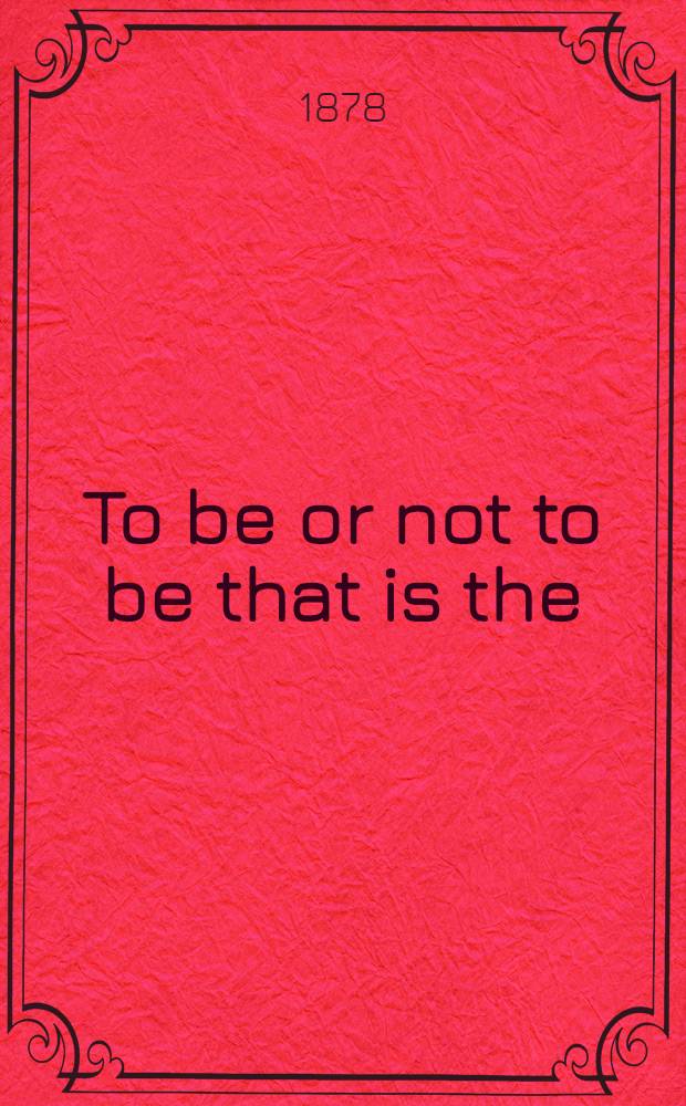 To be or not to be that is the (Eastern) Question