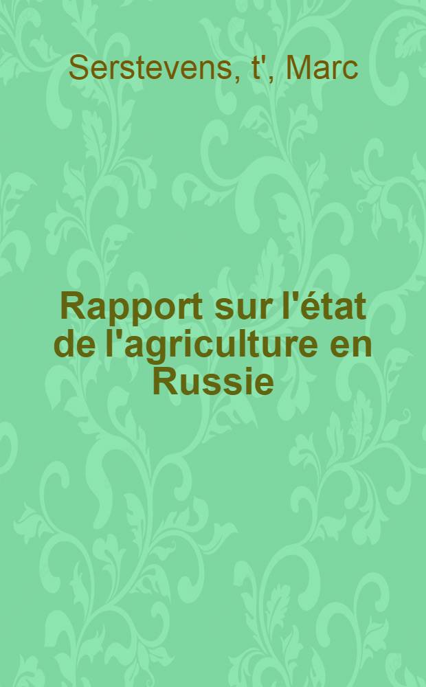 Rapport sur l'état de l'agriculture en Russie