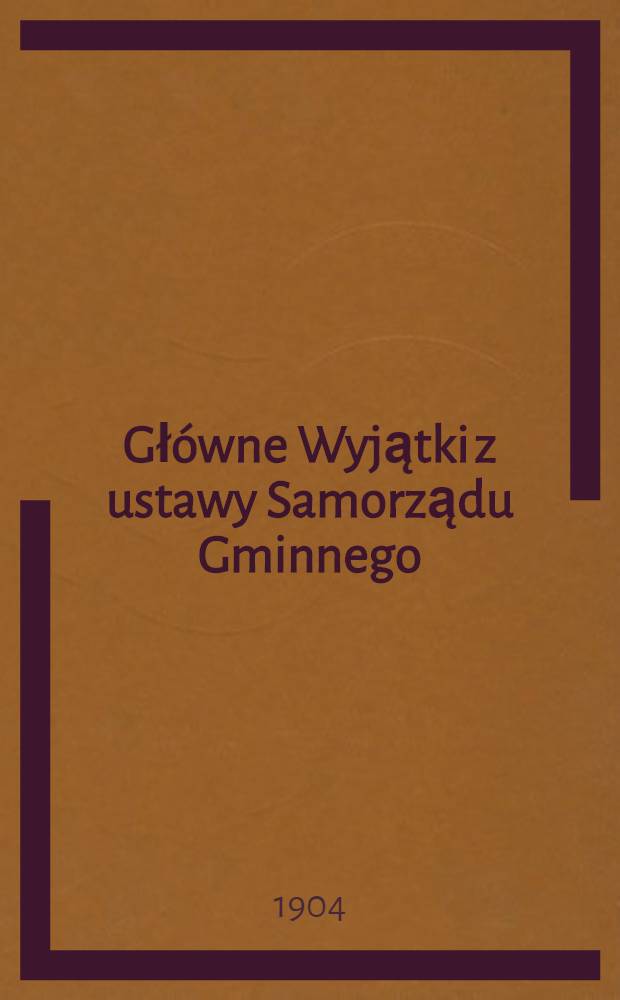 Gł&oacute;wne Wyjątki z ustawy Samorządu Gminnego