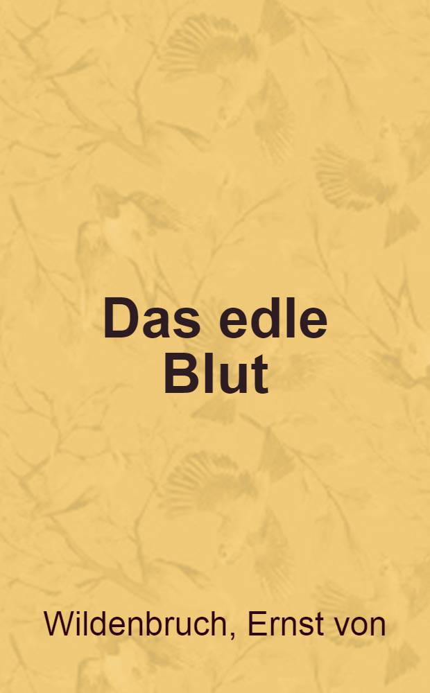 Das edle Blut