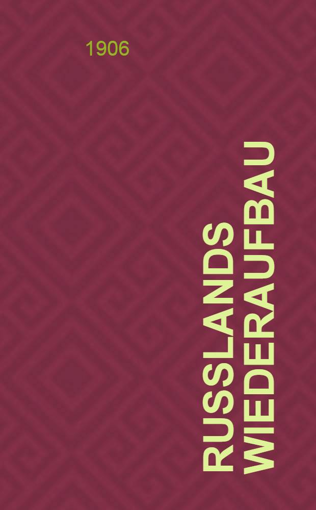 Russlands Wiederaufbau