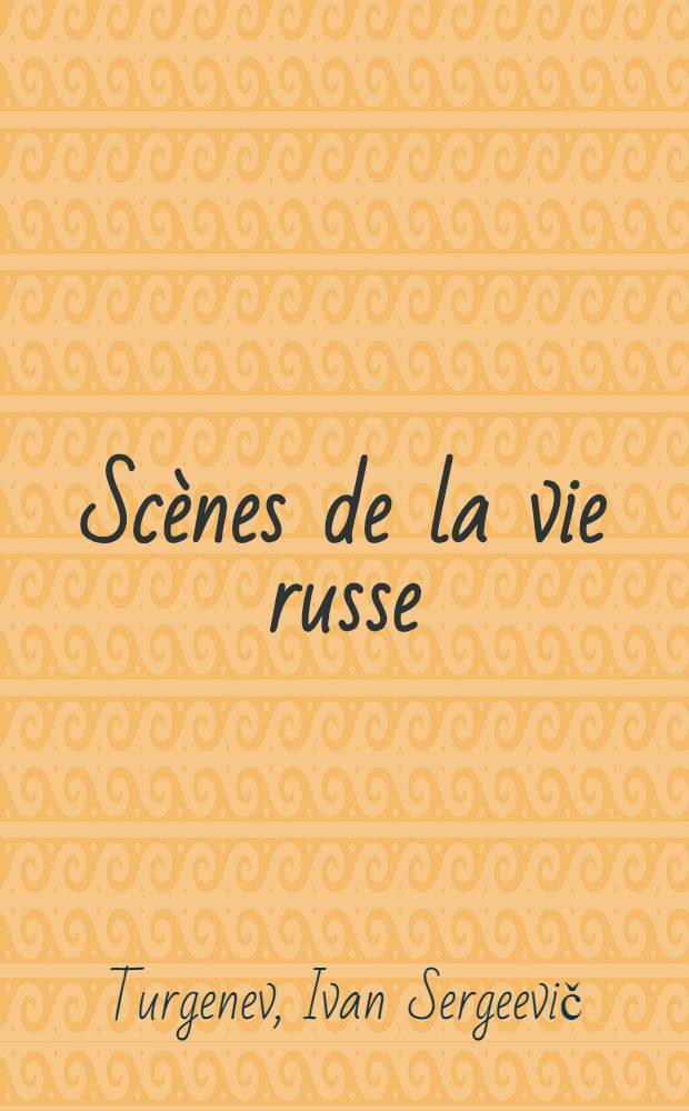 Scènes de la vie russe