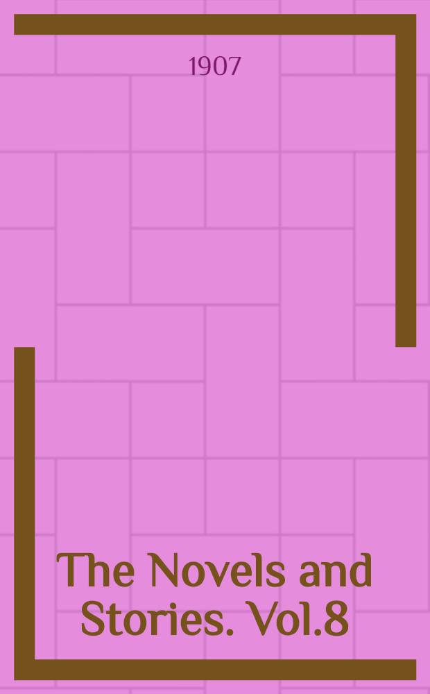 The Novels and Stories. Vol.8 : The Jew and other Stories