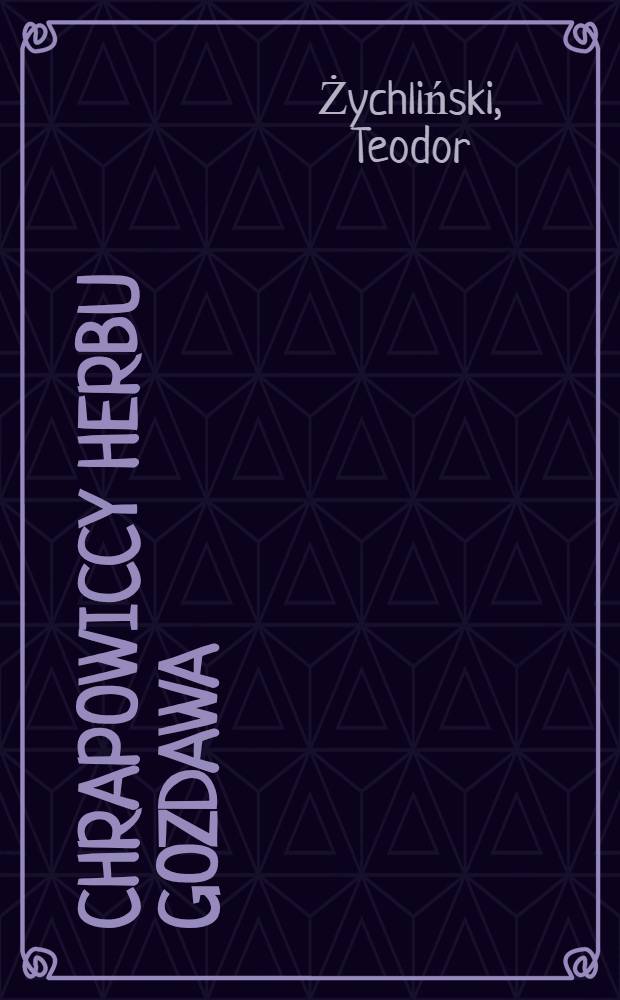 Chrapowiccy herbu Gozdawa