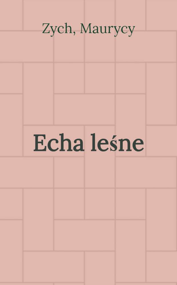 Echa leśne