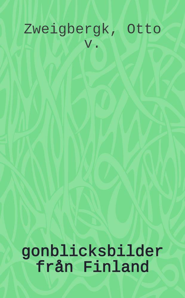 Ögonblicksbilder från Finland