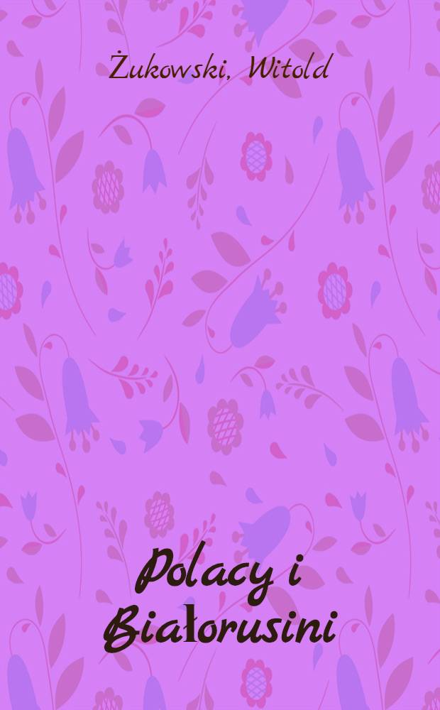 Polacy i Białorusini