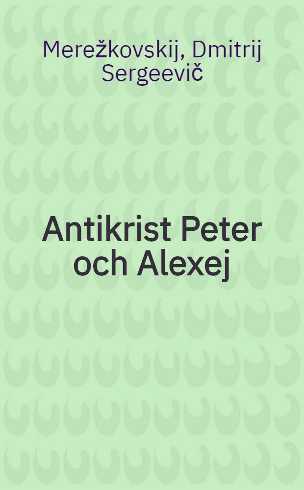 Antikrist Peter och Alexej