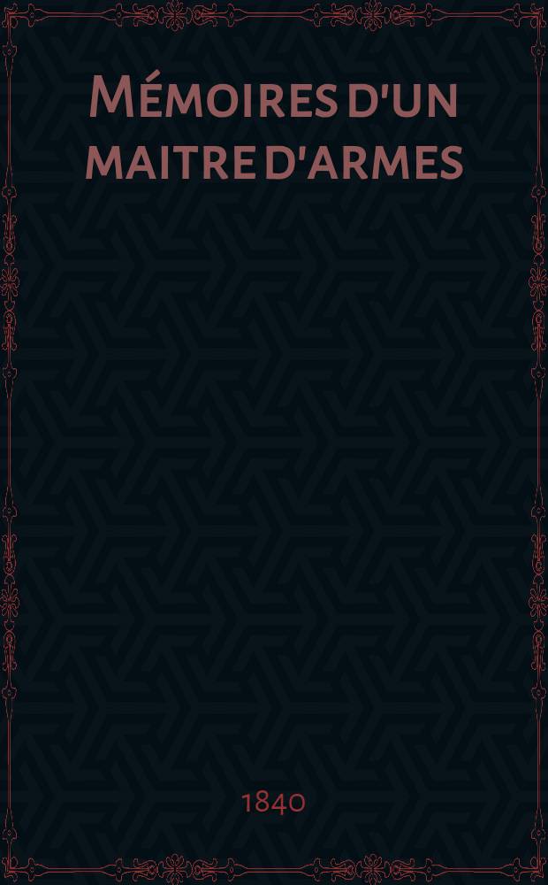 M&eacute;moires d'un maitre d'armes (roman, dont la sc&egrave;ne est &agrave; P&eacute;tersbourg. Vol.3