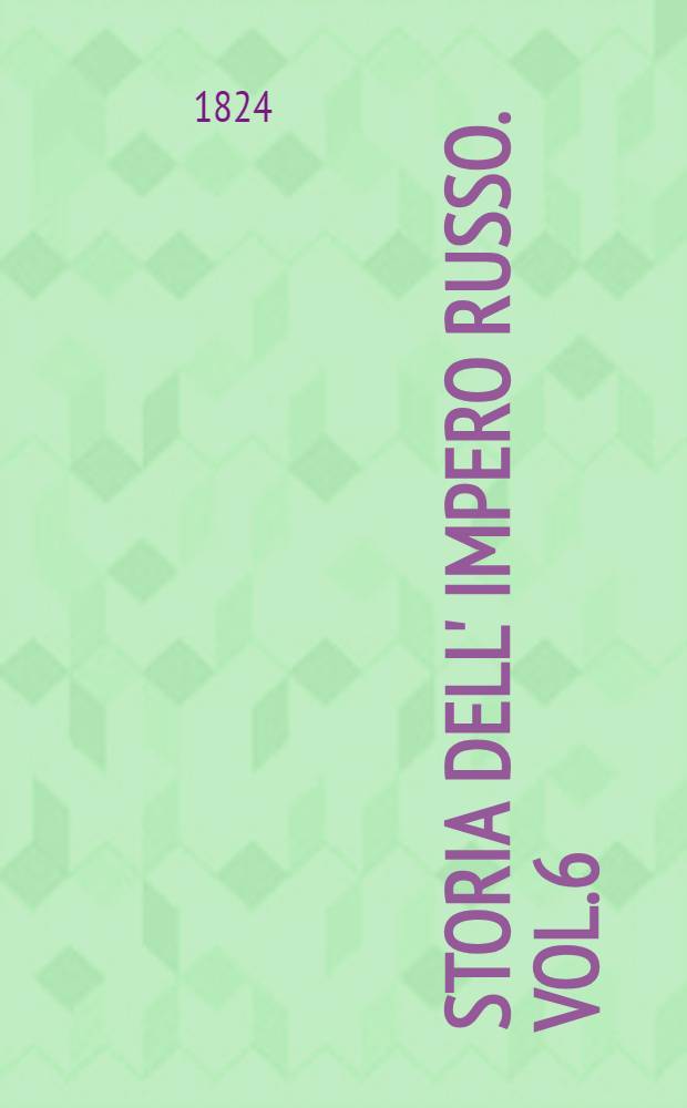 Storia dell' impero russo. Vol.6