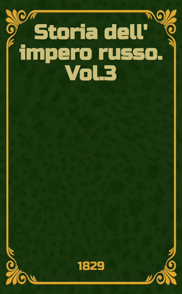Storia dell' impero russo. Vol.3