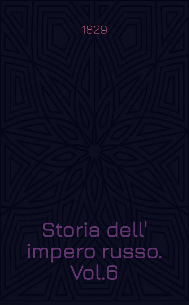 Storia dell' impero russo. Vol.6