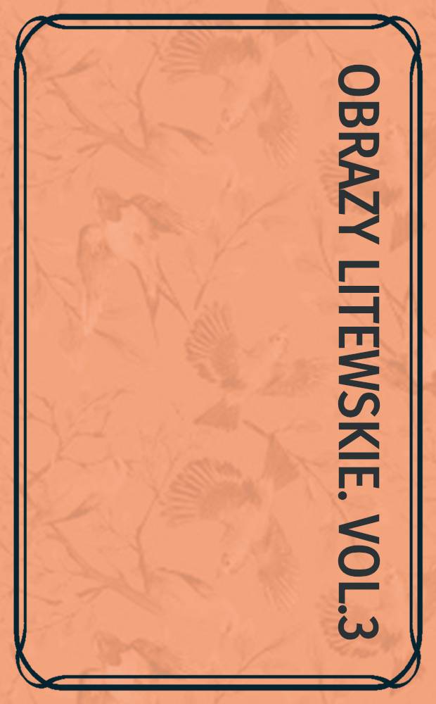 Obrazy litewskie. Vol.3