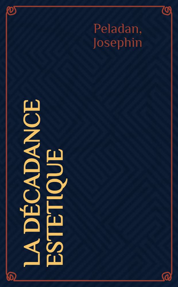 La d&eacute;cadance estetique : Reponse a Tolstoj