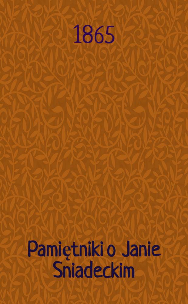 Pamiętniki o Janie Sniadeckim