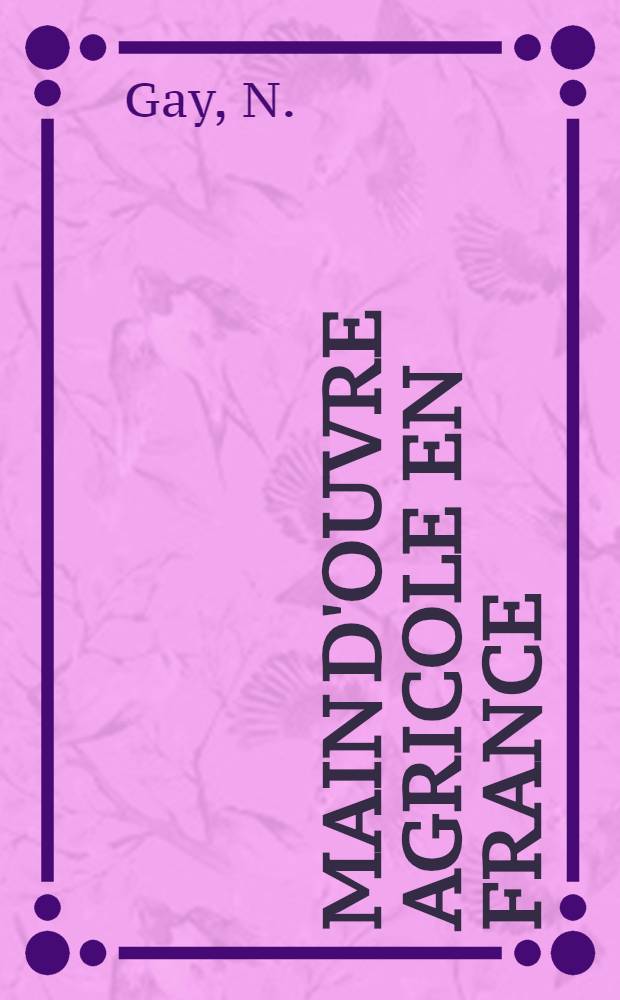 Main d'ouvre agricole en France