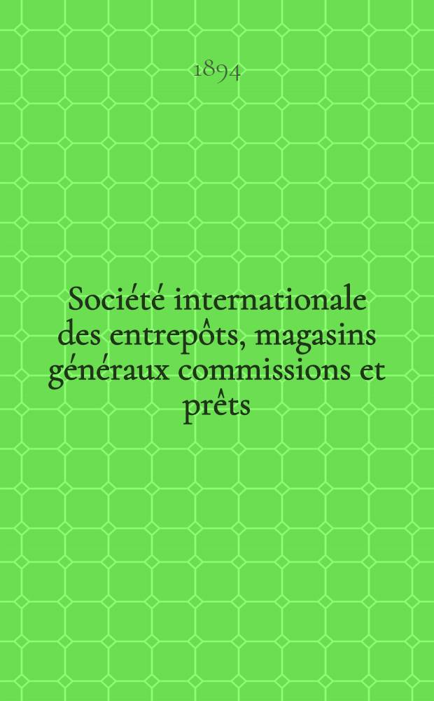 Société internationale des entrepôts, magasins généraux commissions et prêts