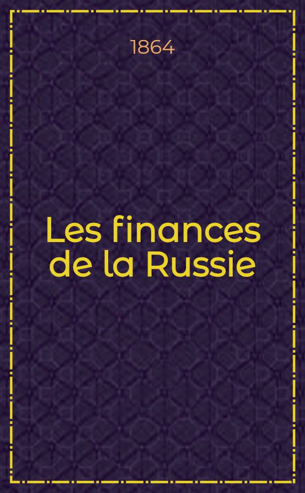 Les finances de la Russie : Étude sur la banque l'état