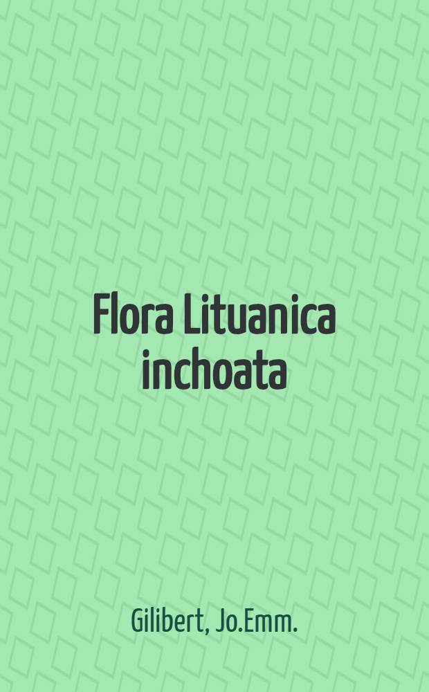Flora Lituanica inchoata