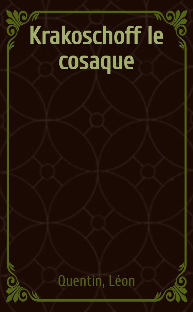 Krakoschoff le cosaque : Chanson russe
