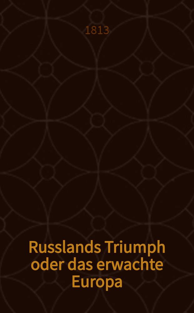Russlands Triumph oder das erwachte Europa