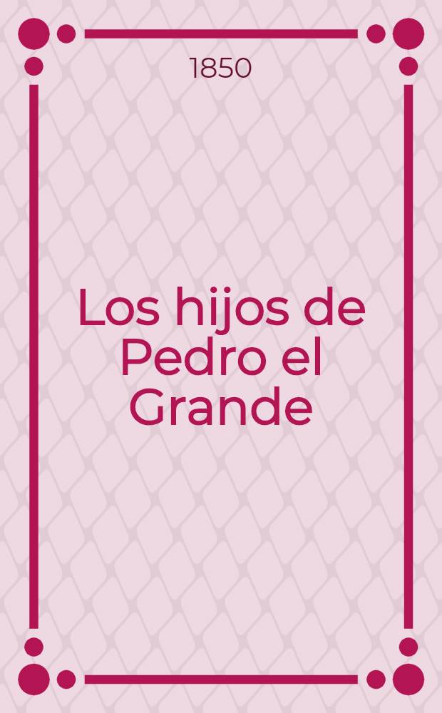 Los hijos de Pedro el Grande