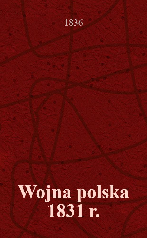 Wojna polska 1831 r.