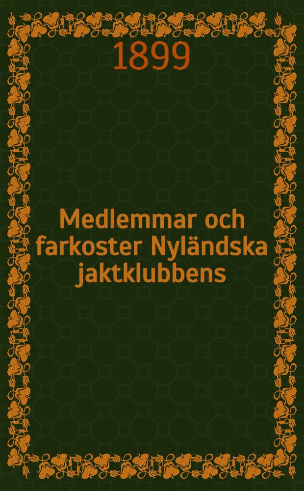 Medlemmar och farkoster Nyländska jaktklubbens