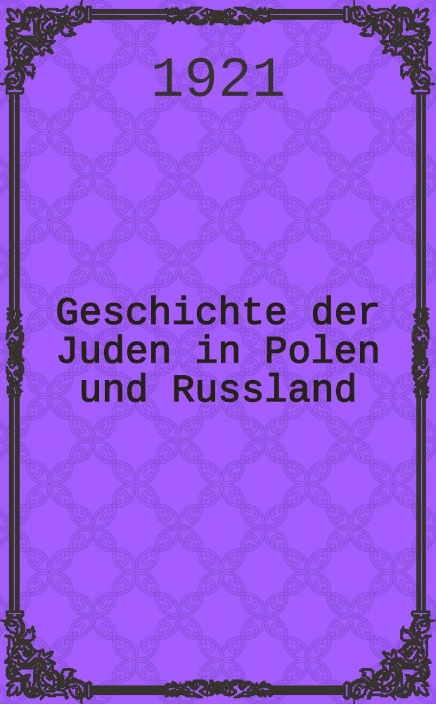 Geschichte der Juden in Polen und Russland