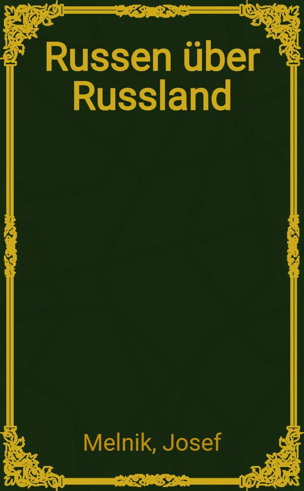 Russen über Russland