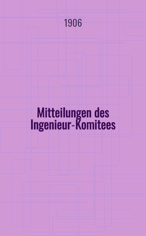 Mitteilungen des Ingenieur-Komitees