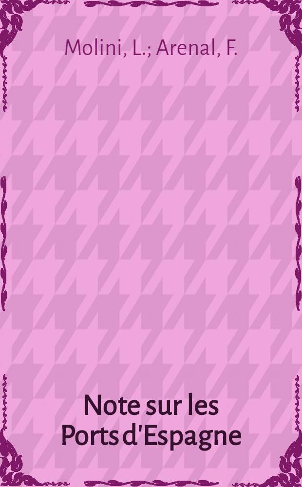 Note sur les Ports d'Espagne