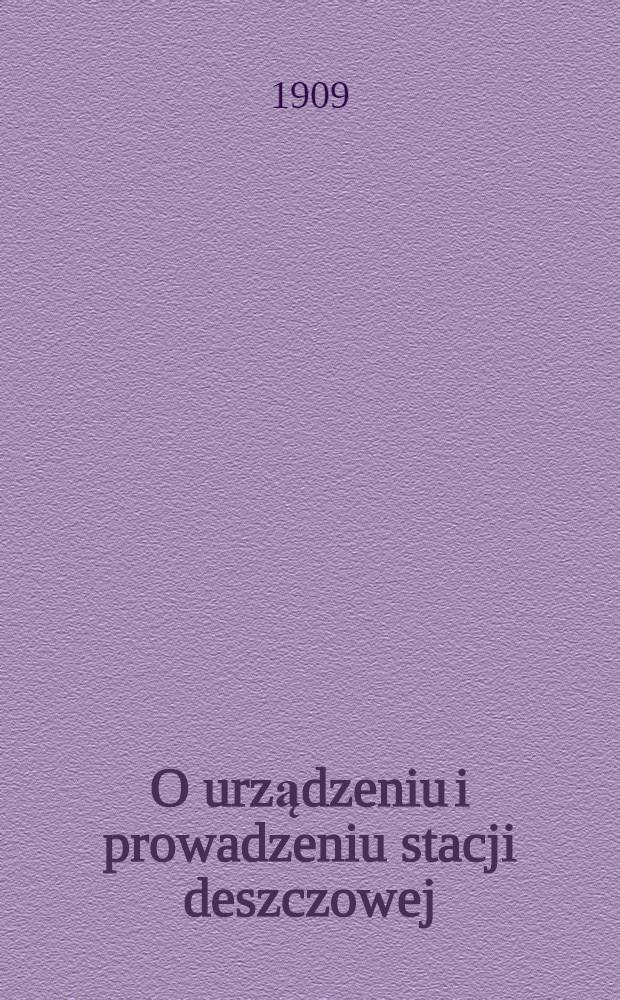 O urządzeniu i prowadzeniu stacji deszczowej