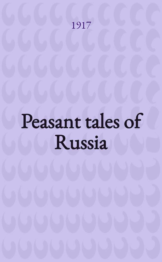 Peasant tales of Russia
