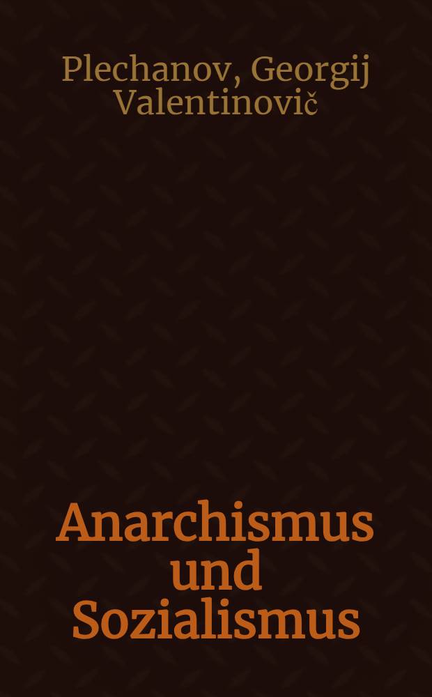Anarchismus und Sozialismus