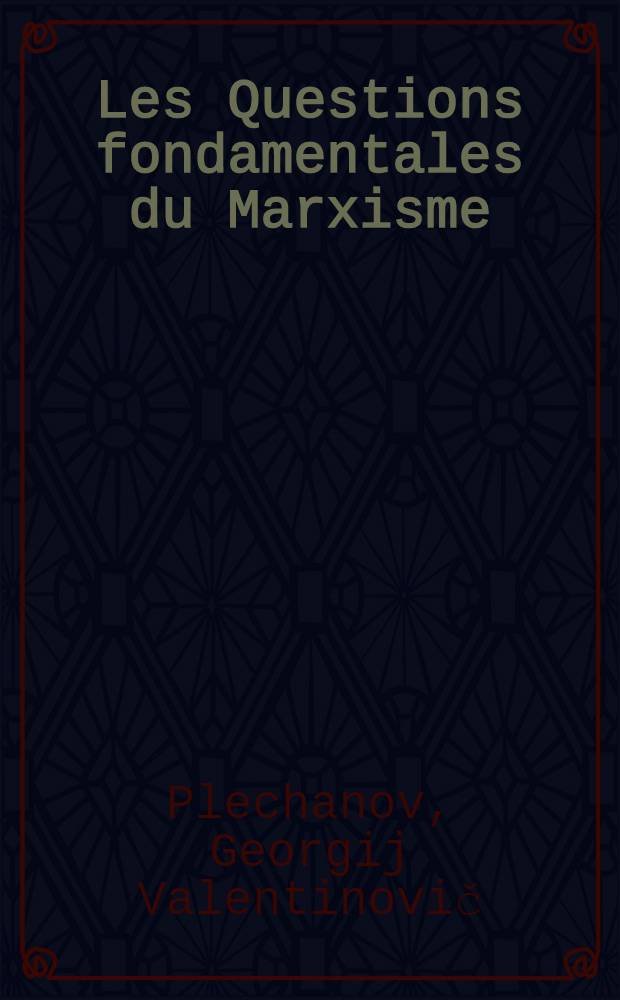 Les Questions fondamentales du Marxisme