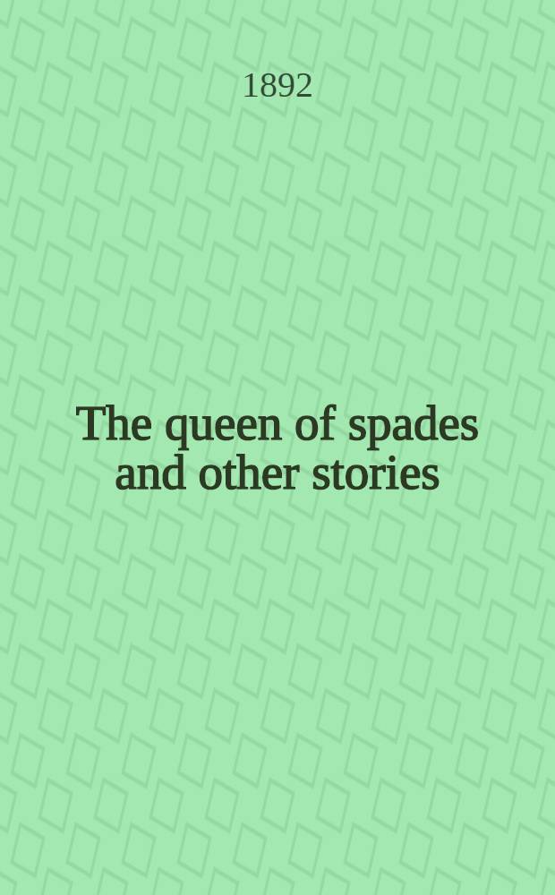 The queen of spades and other stories