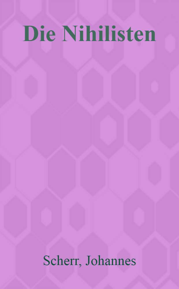 Die Nihilisten