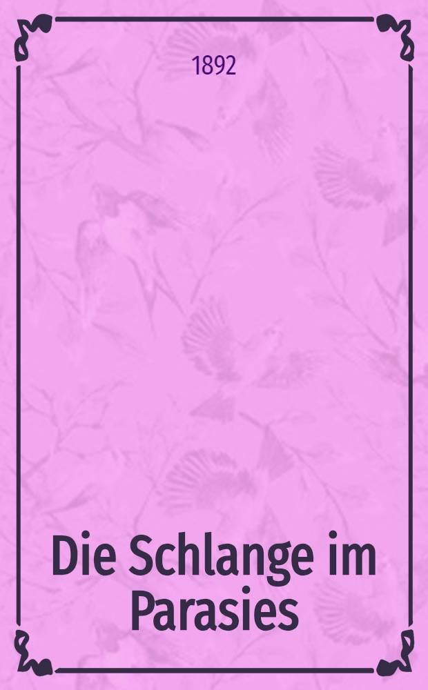 Die Schlange im Parasies : Russischer Sittenroman